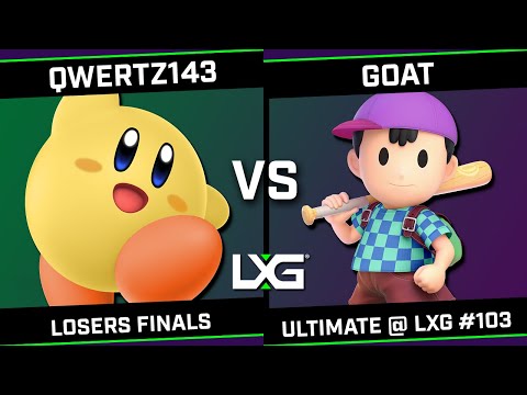 qwertz143 (Kirby) vs goat (Ness) - Smash Ultimate @ LXG 103 - Losers Finals