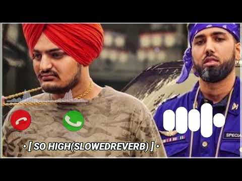 SO HIGH [ SLOWED REVERB ] RINGTONE | Sidhu moose wala ringtone | Silent Ringtone 