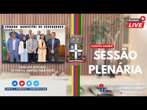 Transmissão ao vivo de Câmara Legislativa de Pau Brasil-Ba