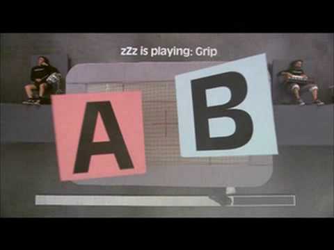 zZz is playing: Grip