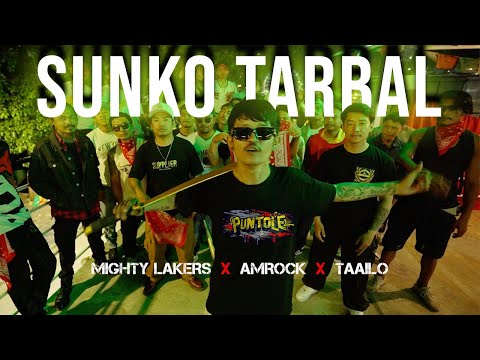 Sunko Tarbal ft. Mighty Lakers x Amrock x Taailo /// Official Music Video - Nepali Rap Song
