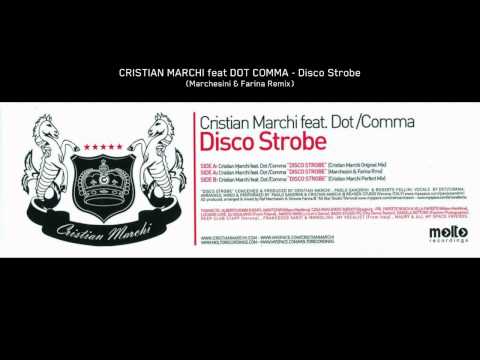 Cristian Marchi ft. Dot Comma - Disco Strobe (Marchesini & Farina Remix)