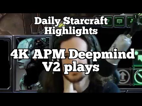Daily Starcraft Highlights: 4K APM Deepmind V2 plays