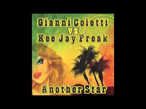 Gianni Coletti Vs KeeJay Freak - Another Star (Radio Edit)