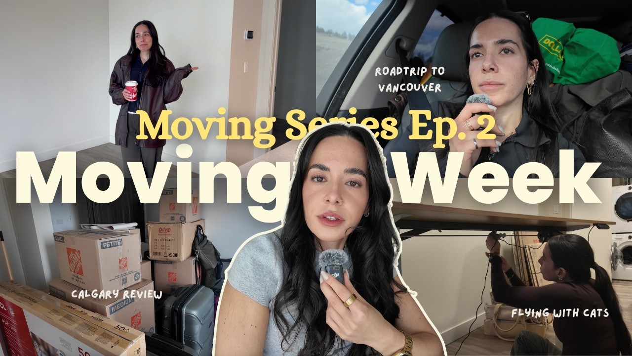 WE MOVED! 🏠 Moving Diaries: review of Calgary, road trip to Vancouver, productive chatty vlog