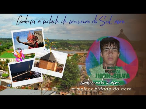 CONHEÇE a CIDADE de CRUZEIRO DO SUL no ACRE ? lugar de CULTURAS tipicas da região