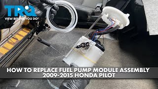 How to Replace Fuel Pump Module Assembly 2009-2015 Honda Pilot