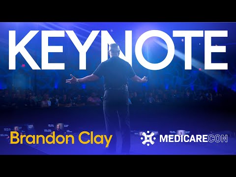 Brandon Clay Keynote | MedicareCon 2025 | Scaling Agencies with Strategy