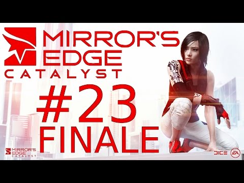 Mirror’s Edge Catalyst Gameplay German Part 23 – SHARD (FINALE) – Lets Play Mirrors Edge 2 Deutsch