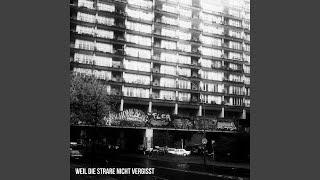 Weil Die Straße Nicht Vergisst Lyrics English Translation
