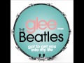 Glee - Got To Get You Into My Life (DOWNLOAD MP3 ...