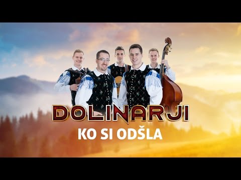 Ansambel Dolinarji - Ko si odšla