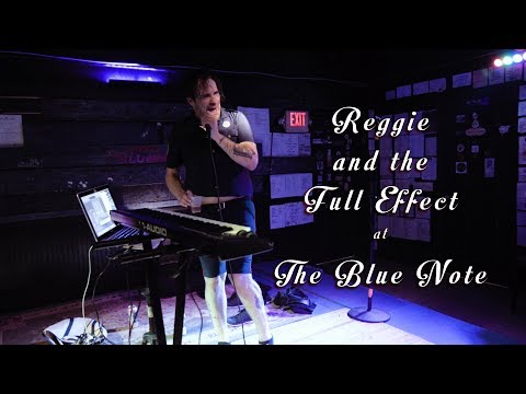 Reggie and the Full Effect [SOLO - FULL SET] @ The Blue Note 2019-04-11
