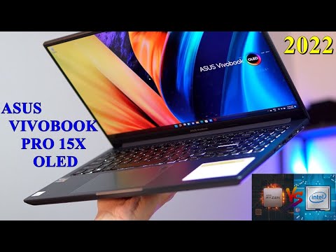 ASUS VIVOBOOK PRO 15X OLED RYZEN VS ASUS VIVOBOOK PRO 15X OLED INTEL