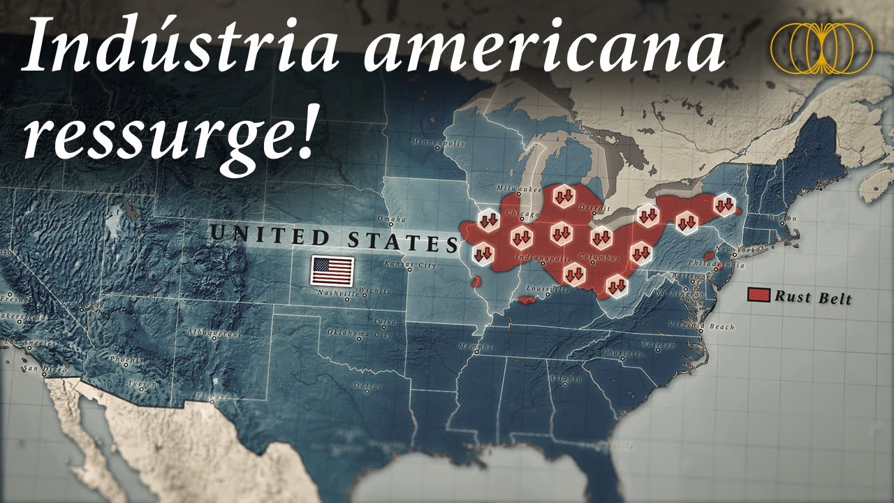 O Retorno do Poder Industrial dos Estados Unidos