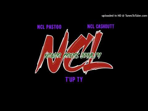NCL Pastoo, NCL Ca$houtt & T’up Ty - Tryna Make It Right