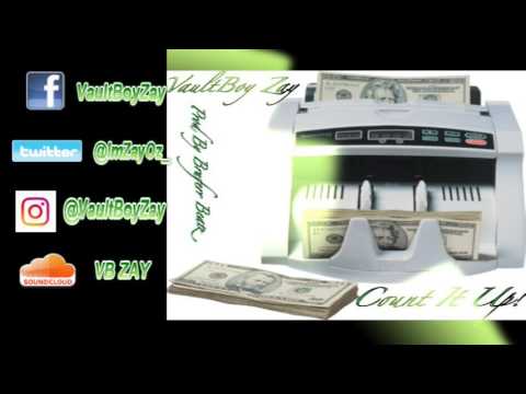 ♈ault🅱️oy Zay ( #CountItUp💰) HQ Audio