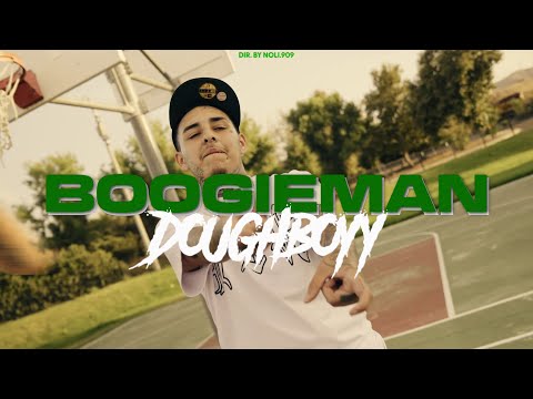 DoughBoyy - Boogieman (Official Music Video)