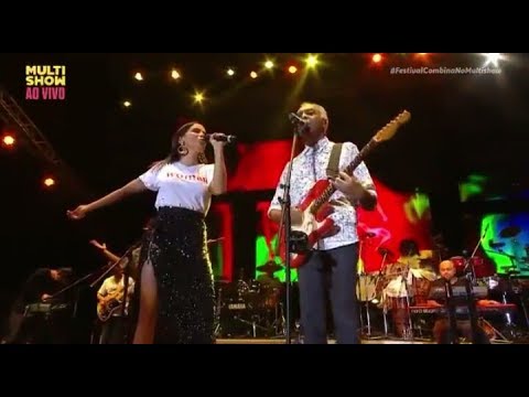 Anitta e Gilberto Gil - Vamos fugir | Festival Combina 2017