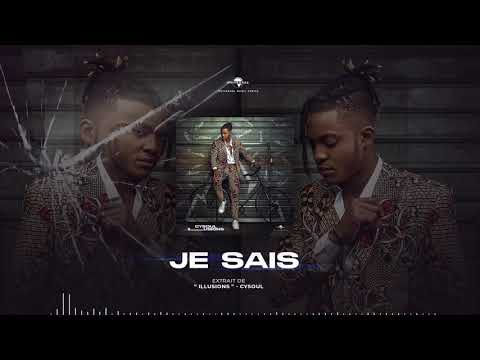 Cysoul - Je sais [Audio Officiel]