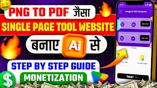 Create a Single Page Tool Website Like PNG2PDF with Google AI Studio|Easy Guide to Monetize with Ads