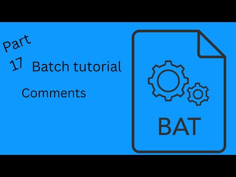 Batch Bat Tutorial Part17 Comments