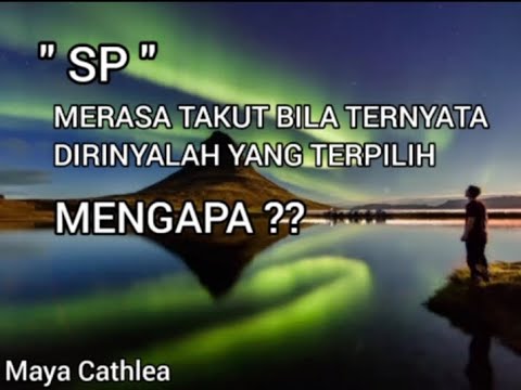 SP MERASA TAKUT BILA TERNYATA DIRINYALAH YANG TERPILIH. MENGAPA ??  || SATRIA  PININGIT