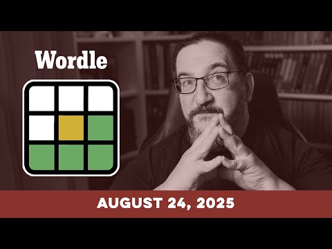 Doug plays today's NYT Wordle Puzzle Game for 8/24/2025 - YouTube