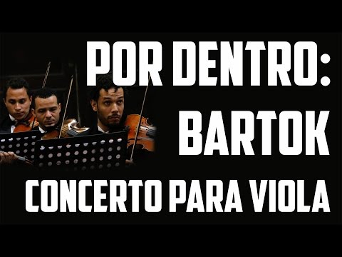 Por Dentro: Concerto para Viola - Bartók | Solista Vladimir Babeshko