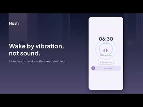 Hush — Silent Vibration Alarm video thumbnail