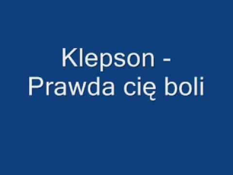 Klepson - Prawda cię boli