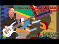 Chick Corea Elektric Band / John Patitucci: "Lifescape" Bass Play Along [5 of 10]