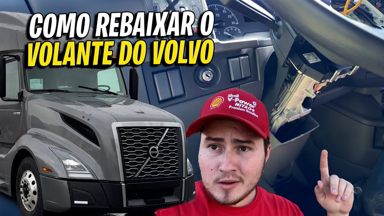 COMO REBAIXAR O VOLANTE DO CAMINHÃO VOLVO