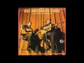 Doc Watson - Life Gets Teejus Don't It