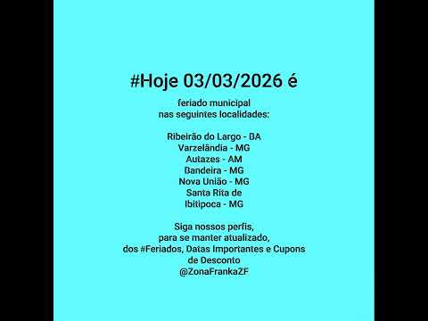 #Hoje 03/03/2026 é #feriado ;