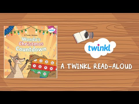 Wanda's Christmas Countdown eBook | Read-Aloud Story for Kids | Christmas Stories | Twinkl USA