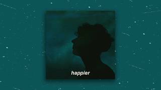 ed sheeran - happier (slowed and reverb)