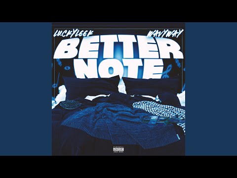 Better Note (feat. WavyWay)