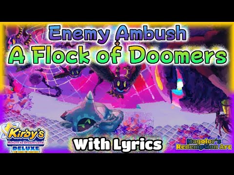 Enemy Ambush + A Flock of Doomers With Lyrics - Kirby’s Return to Dreamland Deluxe Cover