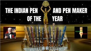 THE INDIAN PEN AND PEN MAKER OF THE YEAR