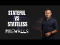 Stateful vs Stateless Firewalls Explained 🔥