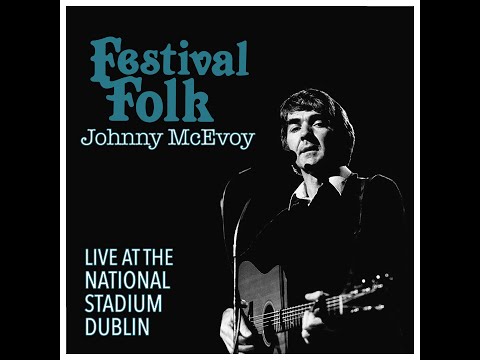 Johnny McEvoy - Live In Concert At The National Stadium 1982, Dublin 'Festival Folk' #irishballads