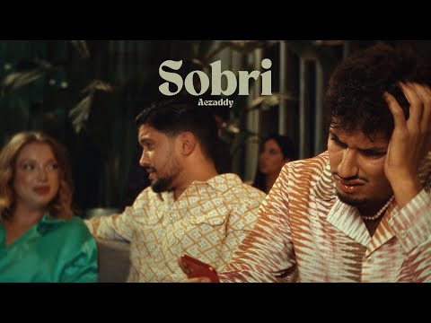 Aezaddy - Sobri [OFFICIAL Music Video] | 2024