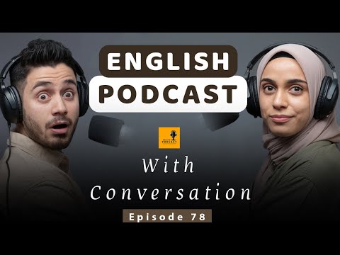 Everyday English Conversations | SpeakEasy |  Episode 78