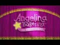 Angelina Ballerina Love To Dance DVD Trailer