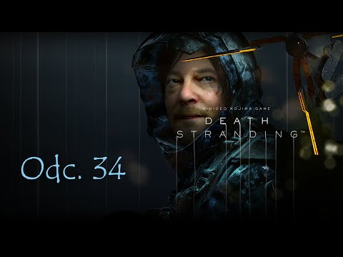 Death Stranding - Odcinek 34