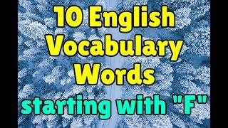 10 English vocabulary words starting with "F"