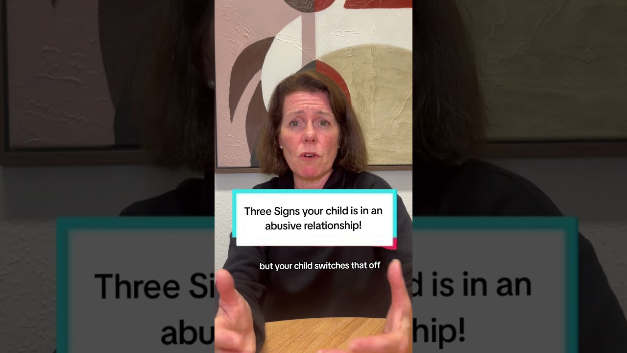 Three signs your child may be in an abusive relationship