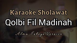Download lagu Qolbi Fil Madinah | Karaoke Sholawat ( Alma Esbeye Version ) mp3 Download lagu Qolbi Fil Madinah | Karaoke Sholawat ( Alma Esbeye Version ) mp3