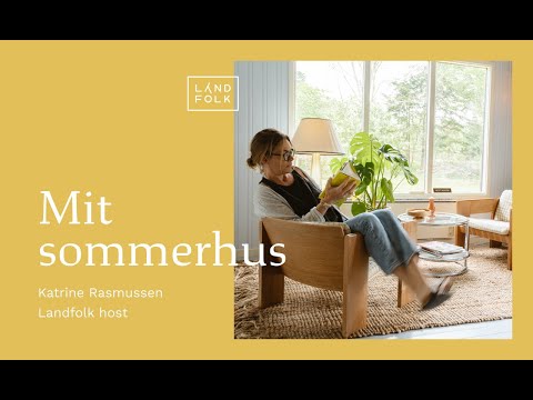 Mit sommerhus: DIY-forvandling af træt 70’er sommerhus | Landfolk-vært Katrine Rasmussen